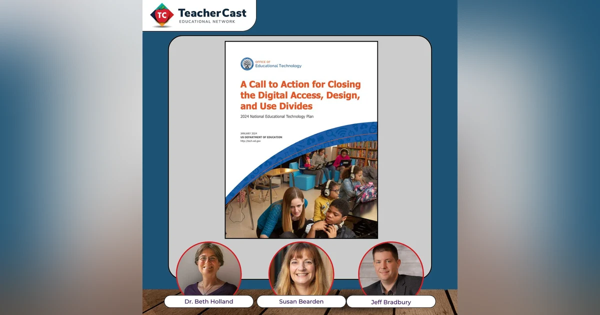 The 2024 National Educational Technology Plan
