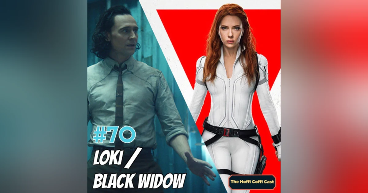 70 - Loki/Black Widow
