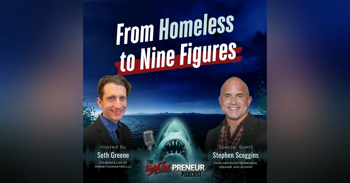 Episode 1231: From Homeless to Nine Figures with Stephen Scoggins