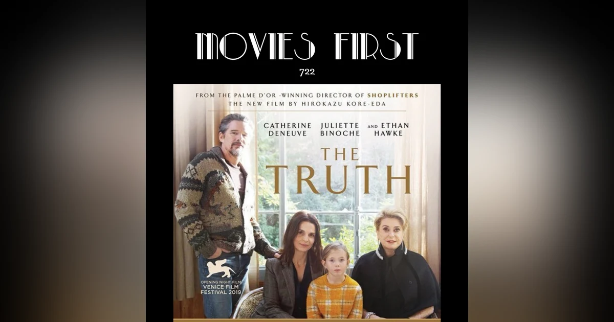 722: The Truth (La vérité ) (Drama) the @MoviesFirst review