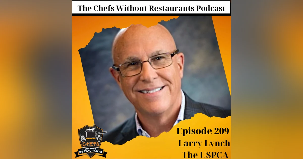 Build and Grow Your Personal Chef Service with Larry Lynch of the USPCA