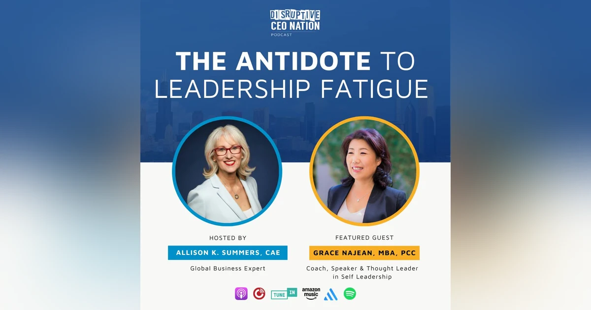 Episode 310: The Antidote to Leadership Fatigue