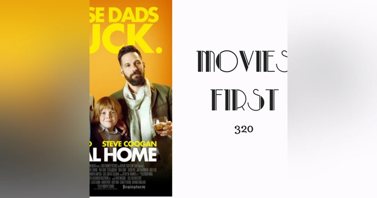 420: Ideal Home - Movies First with Alex First
