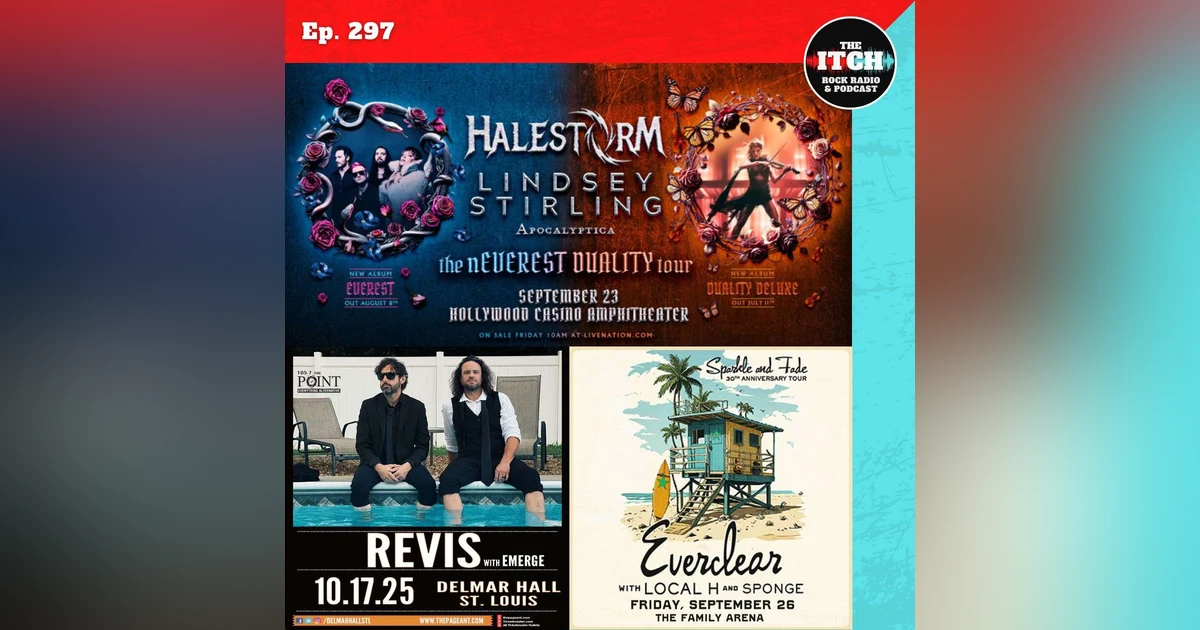 E297 Concert Catch-up: Halestorm, Lindsey Stirling, Apocalyptica, Everclear, Local H, Sponge, Revis, and Emerge