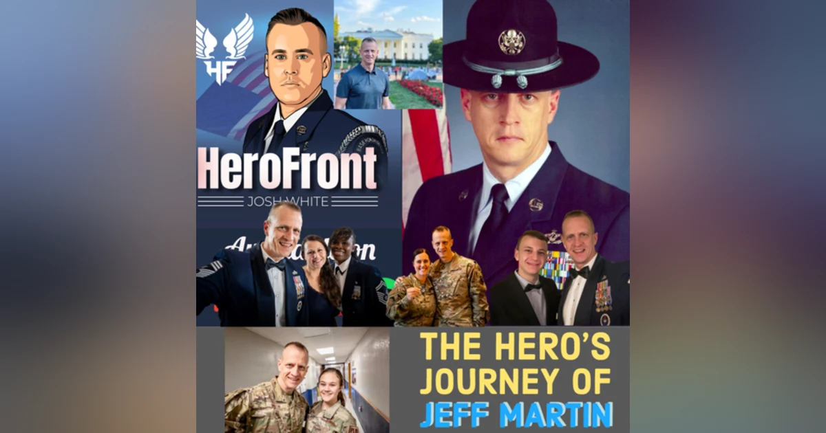 Jeff Martin - "Be Awesome At Your Job - Be A Great Wingman" The Foundations of Success And Leaving A Lasting Legacy