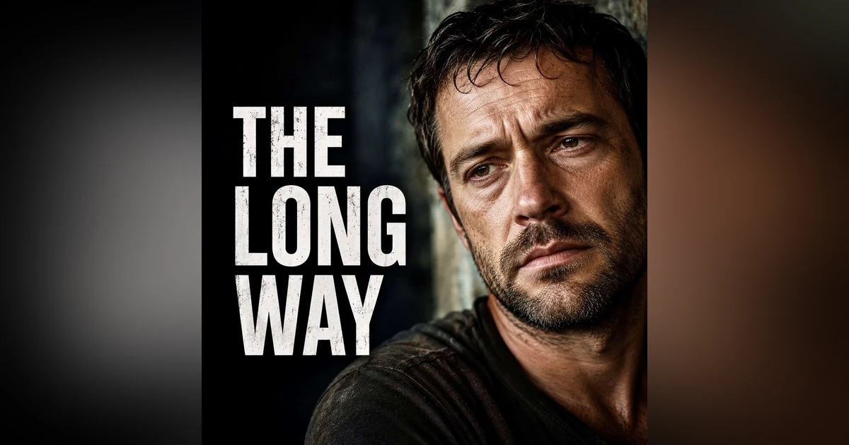 The Long Way!