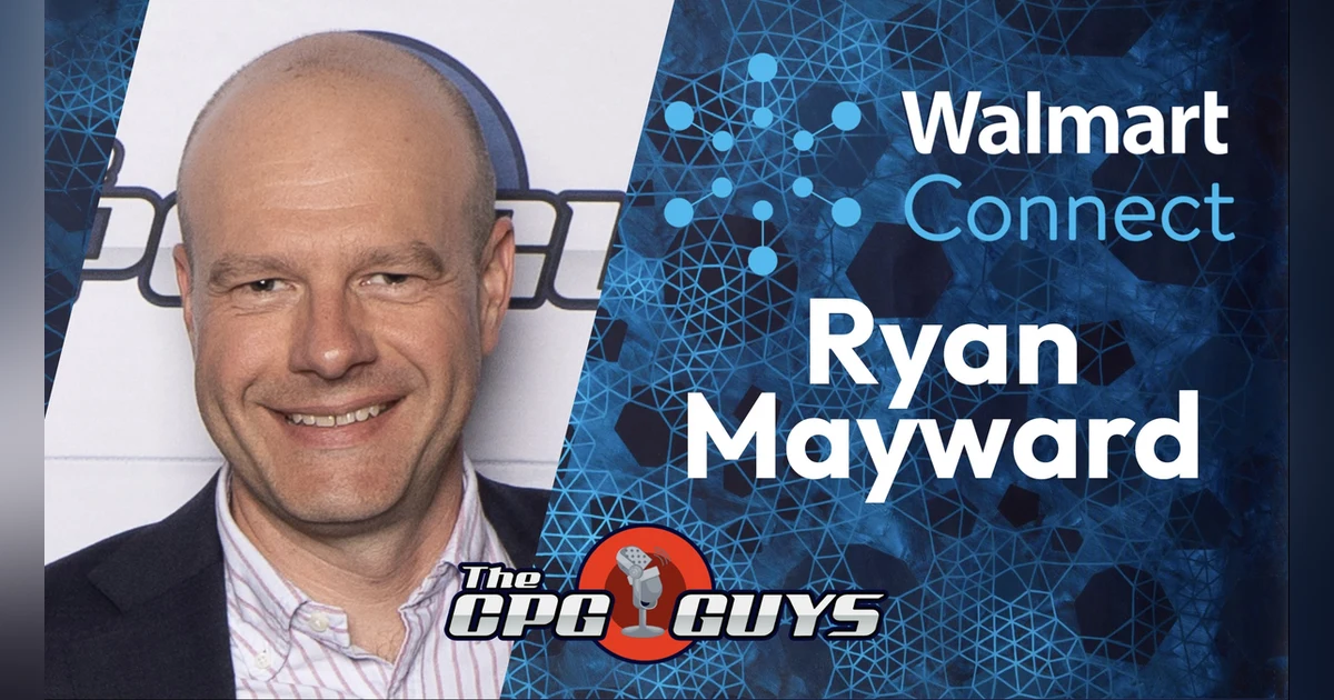 Retail Media Evolution with Walmart Connect’s Ryan Mayward