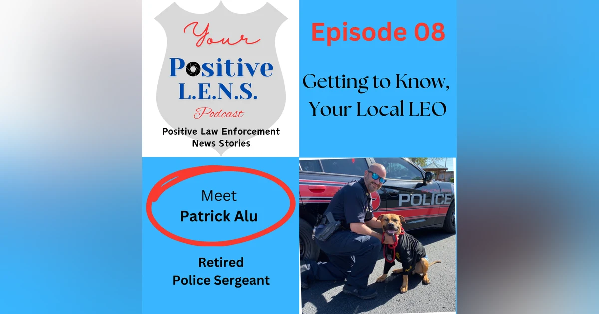 Episode 08: Helping Homeless Veterans (Interview with Sergeant Patrick Alu)