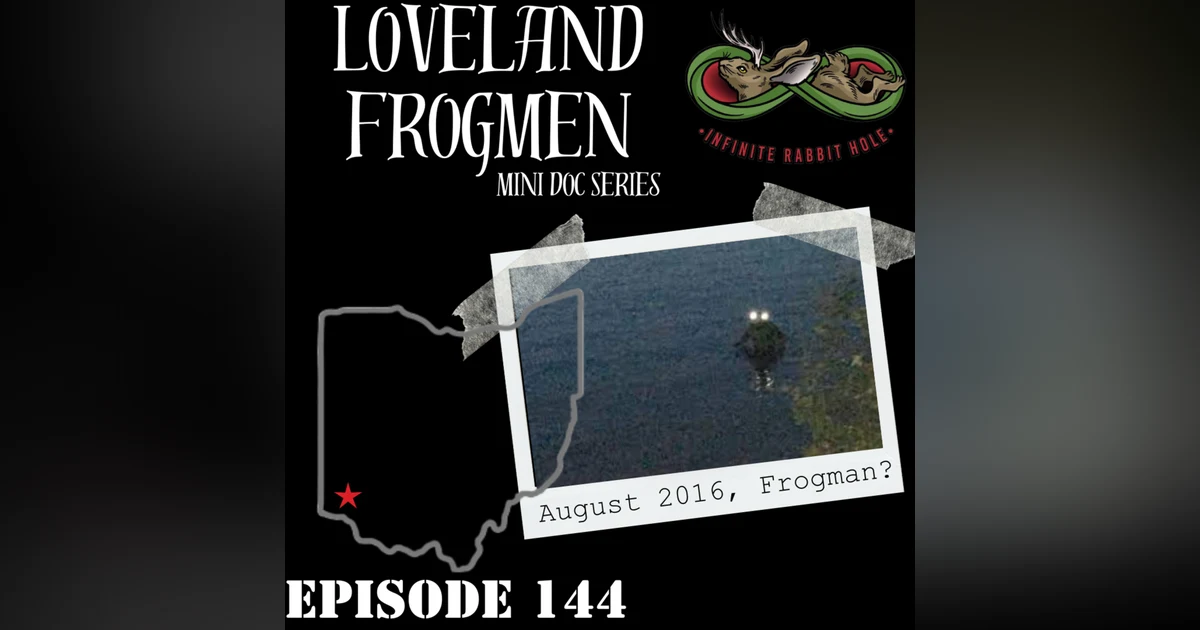 144. The Loveland Frogmen