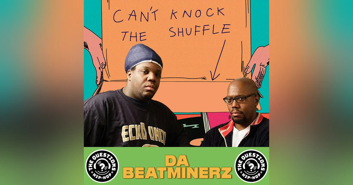 Da Beatminerz (Can't Knock the Shuffle)