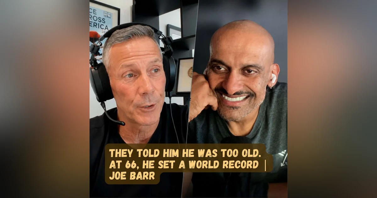 They Told Him He Was Too Old. At 66, He Set a World Record | Joe Barr