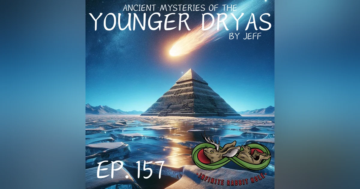 157. The Younger Dryas Impact Hypothesis