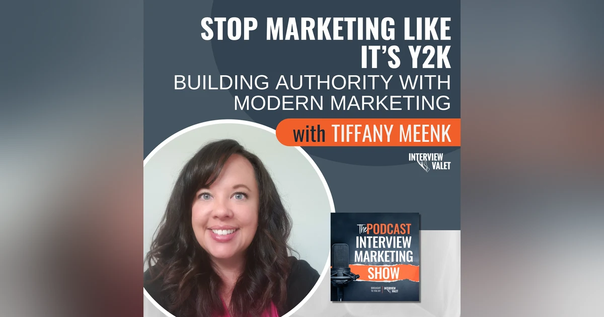 Stop Marketing Like It's Y2K: Building Authority With Modern Marketing