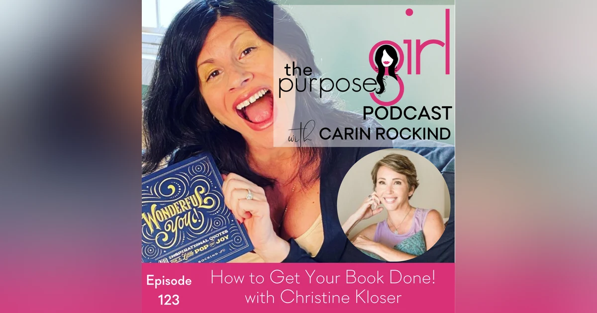 123 How to Get Your Book Done! with Christine Kloser