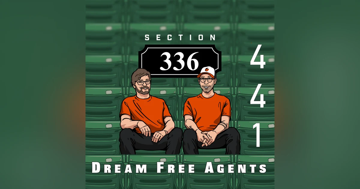 Pod 441 - Dream Free Agents