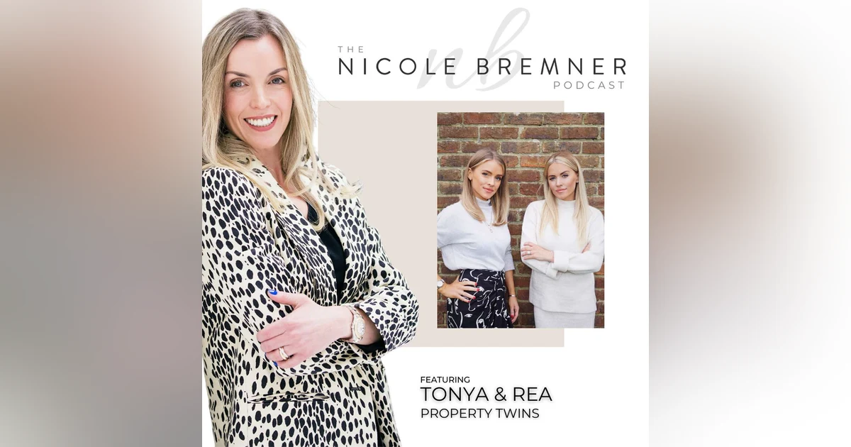The Property Twins, Tonya and Rea, discuss mothering, careers and property as well as their exciting new venture #80