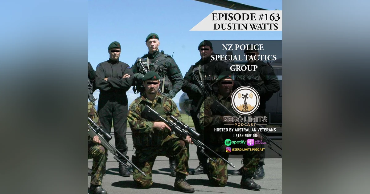 Ep. 163 Dustin Watts NZ Police Special Tactics Group