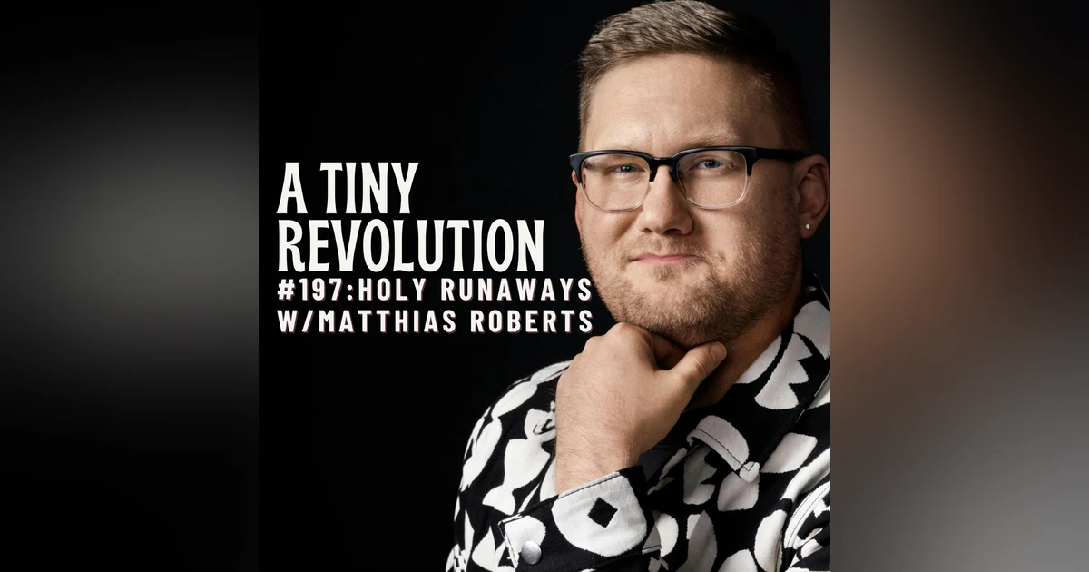 #197: Holy Runaways w/ Matthias Robers