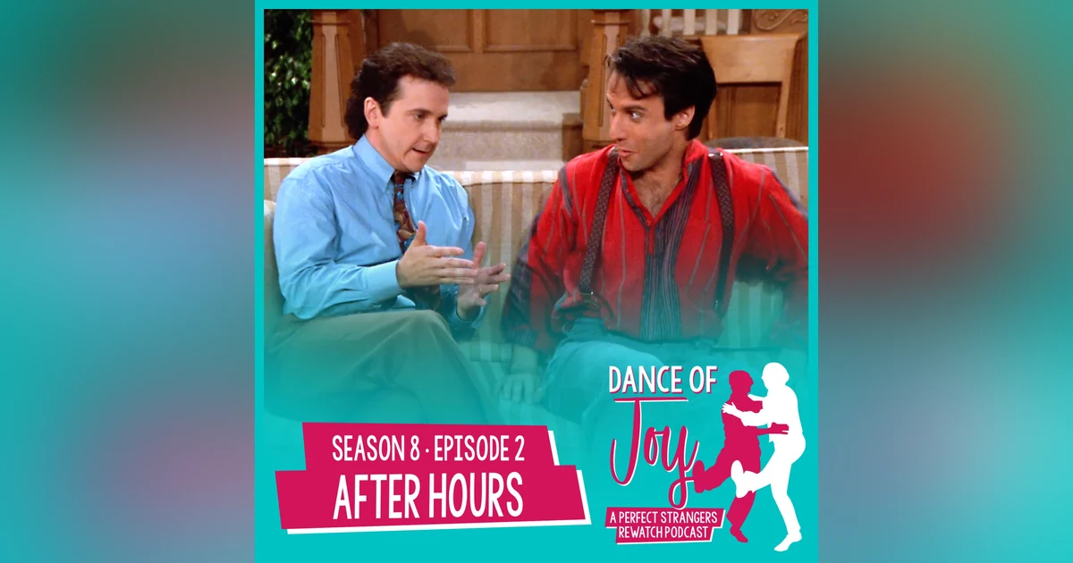 After Hours - Perfect Strangers S8 E2