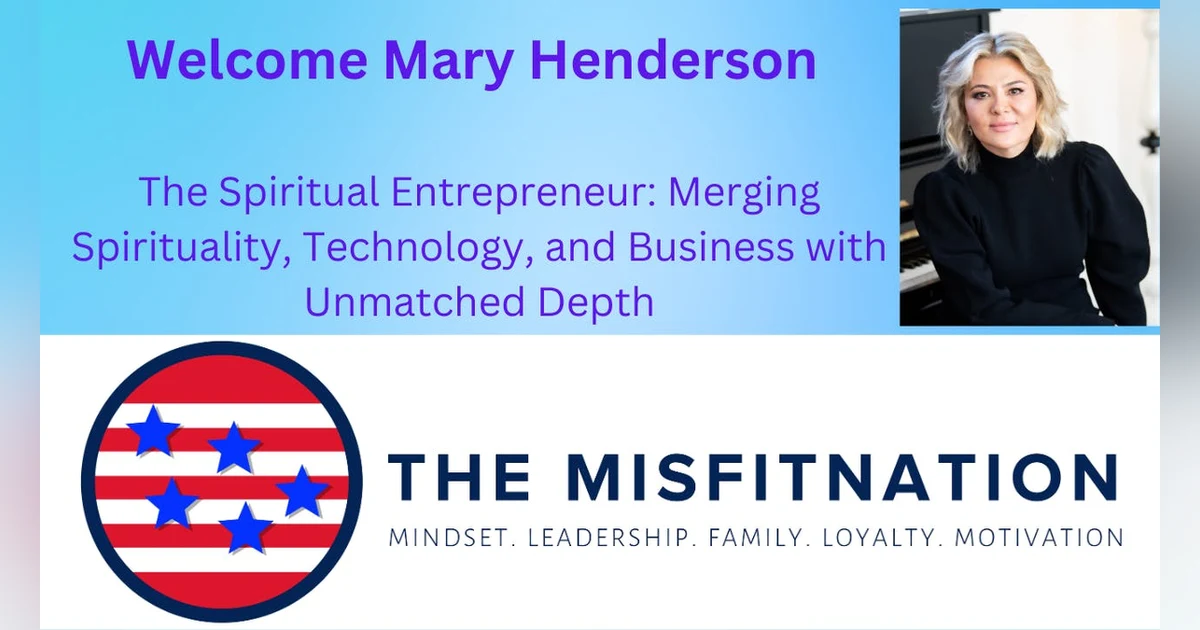 Unleashing Wisdom & Scaling Success with Mary Henderson on The MisFitNation