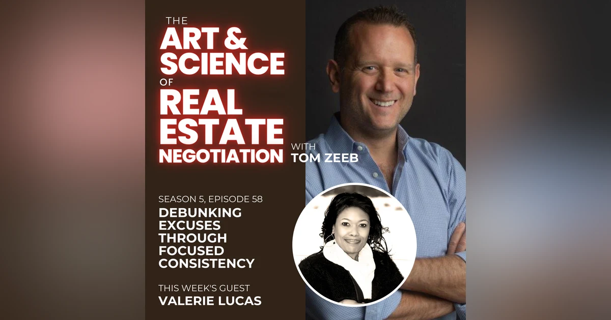 s5e58 Debunking Excuses through Focused Consistency with Valerie Lucas
