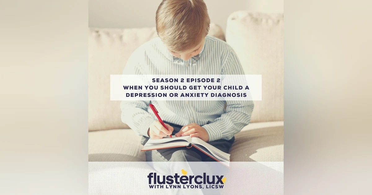 When You Should Get Your Child A Depression or Anxiety Diagnosis