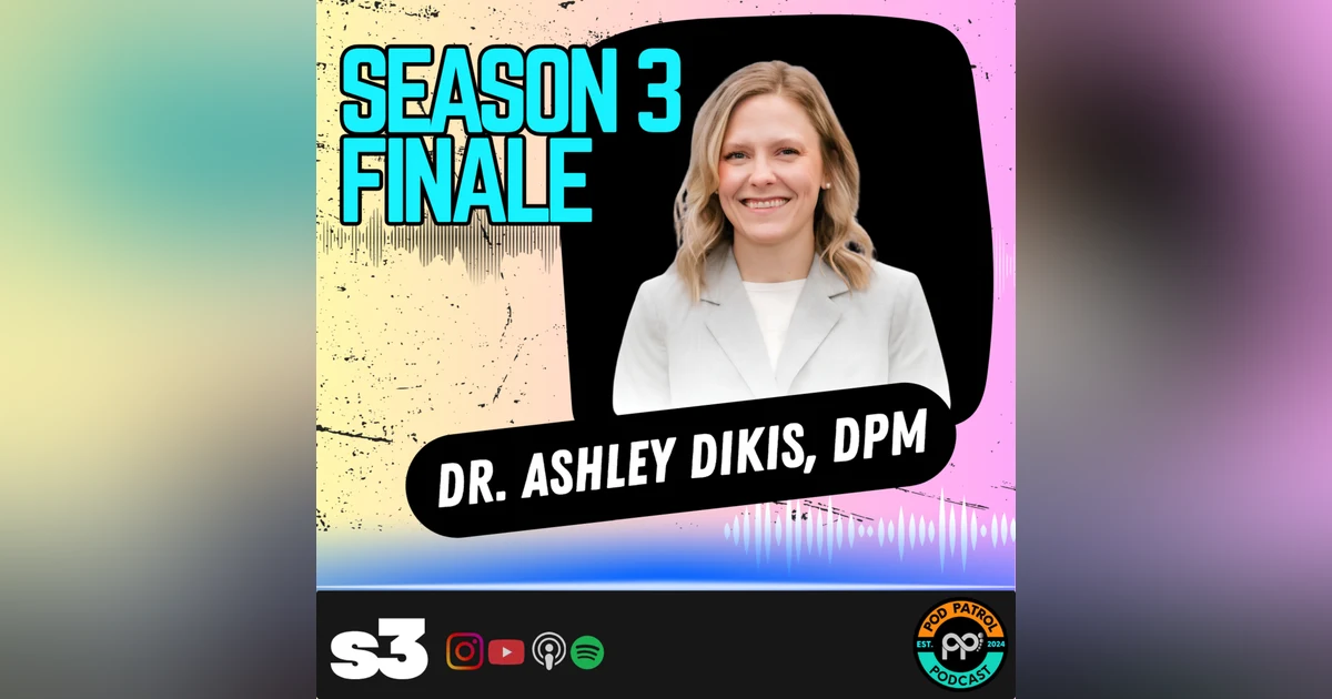 S3.E41 - New Podcasts, New App, & What's Next for Pod Patrol with Dr. Ashley Dikis