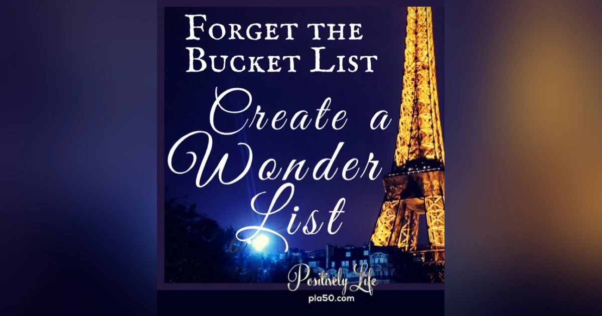 A Bucket List That's Good for You -Episode 5