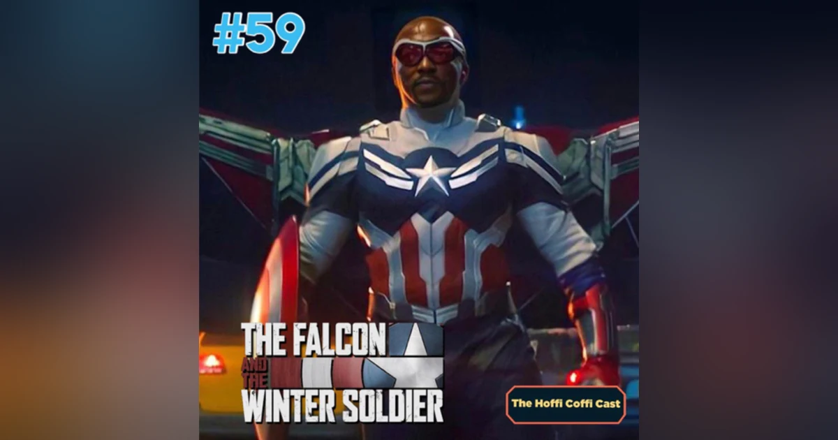 59 - The Falcon and the Winter Soldier