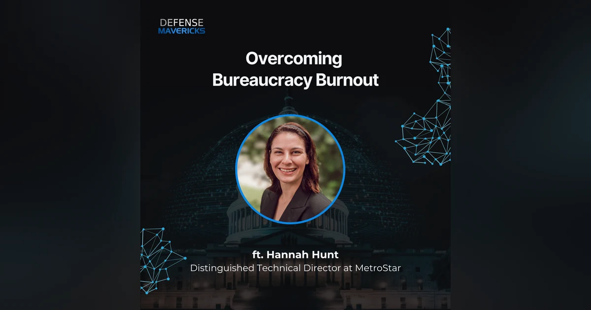 Overcoming Bureaucracy Burnout with Hannah Hunt
