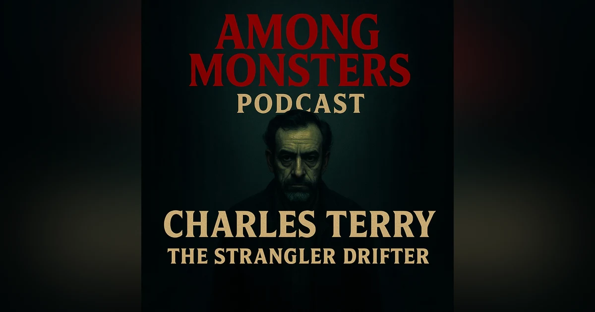 Charles Terry - The Predator Who Wore a Friendly Smile
