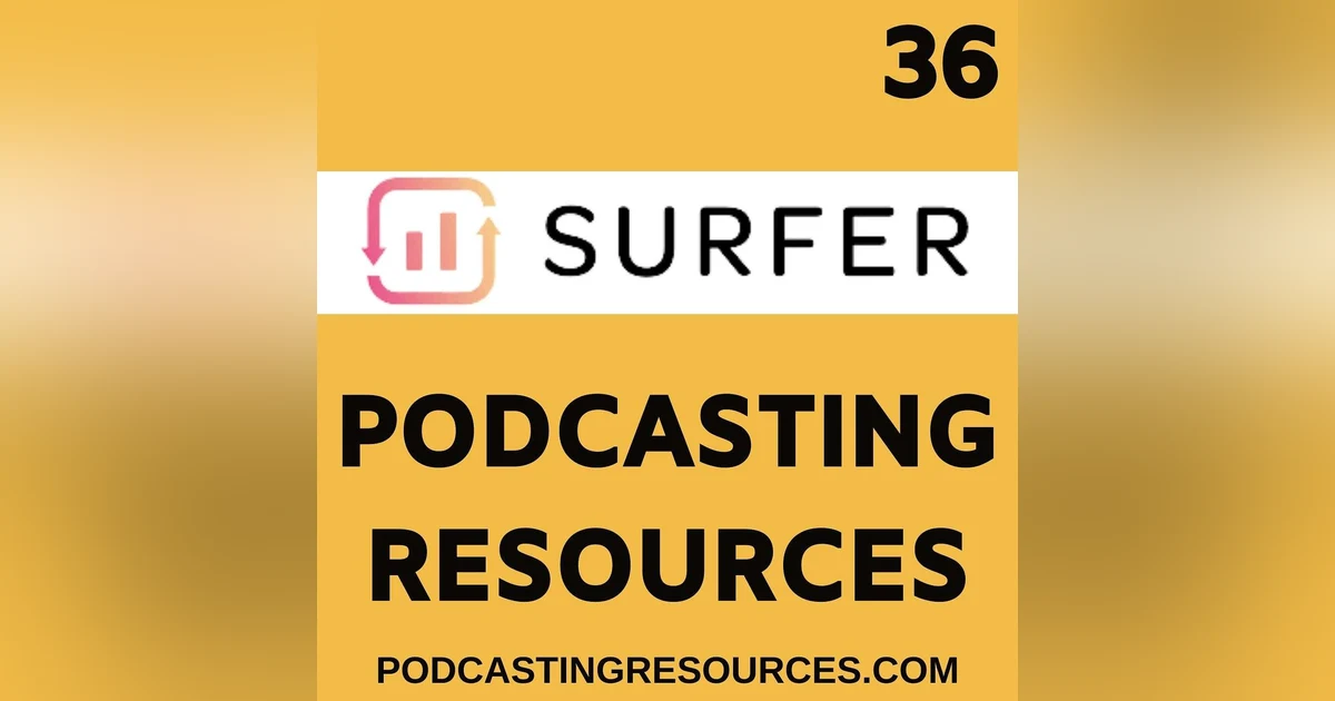 Surfer SEO - Keywords As Your Write Your Episode Description