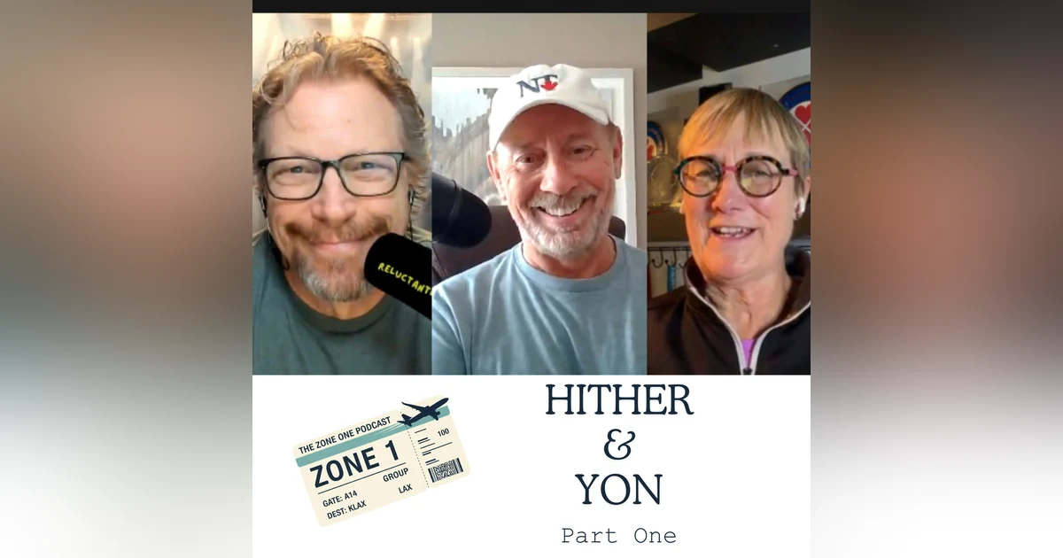 Hither and Yon Pt. 1