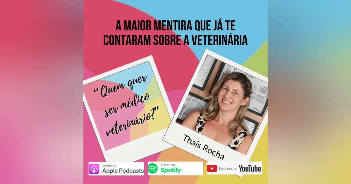 A Maior Mentira Contada sobre a Medicina Veterinária