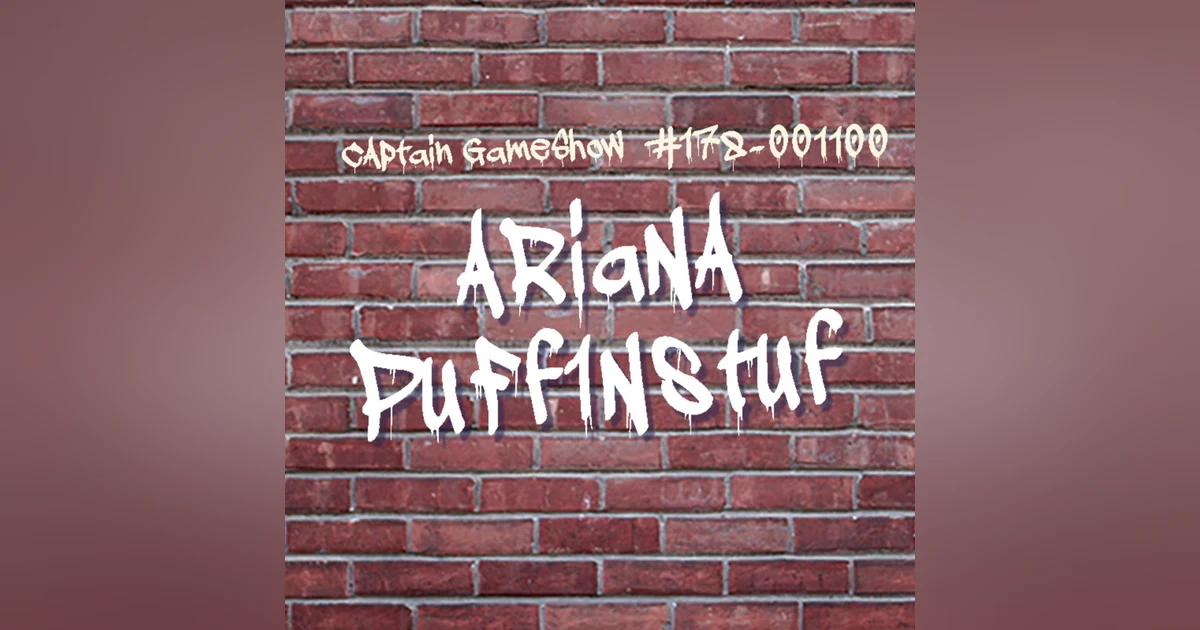 Episode 178: Ariana Puffinstuf