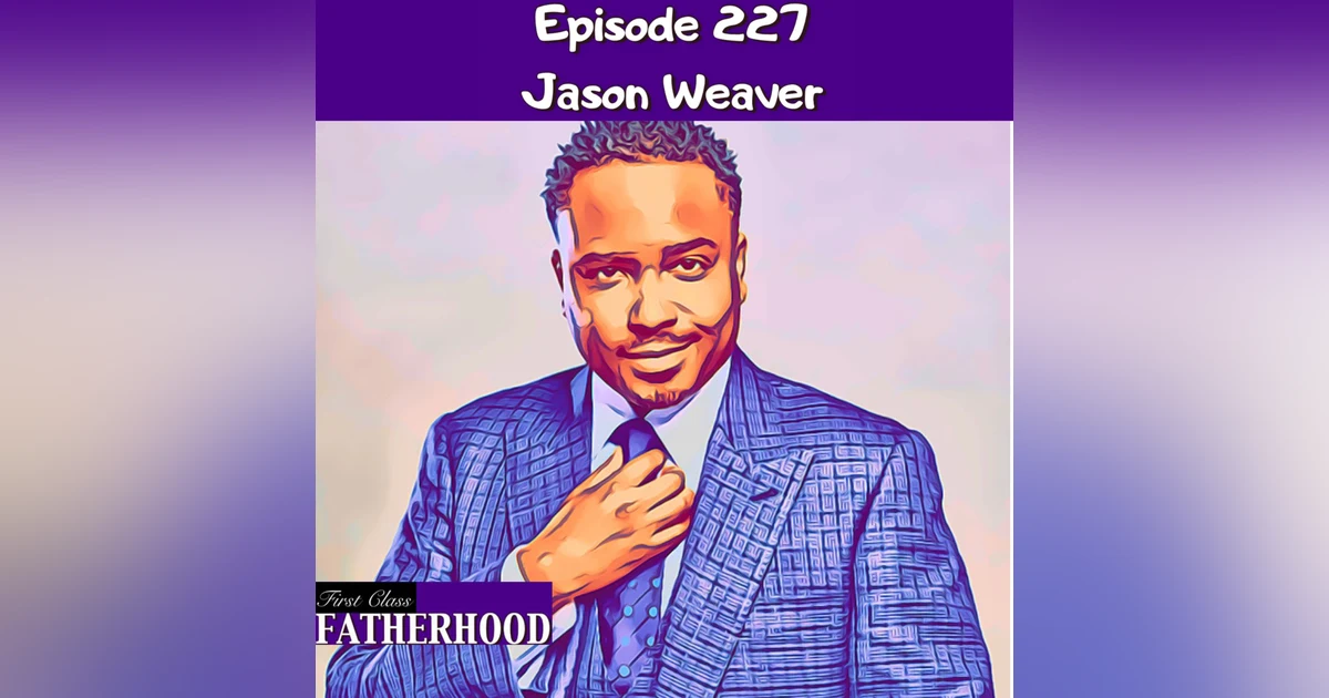 #227 Jason Weaver