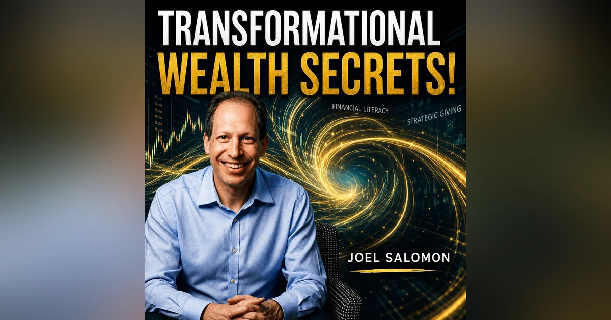 Joel Salomon: When Money Becomes Love, Purpose, and Freedom