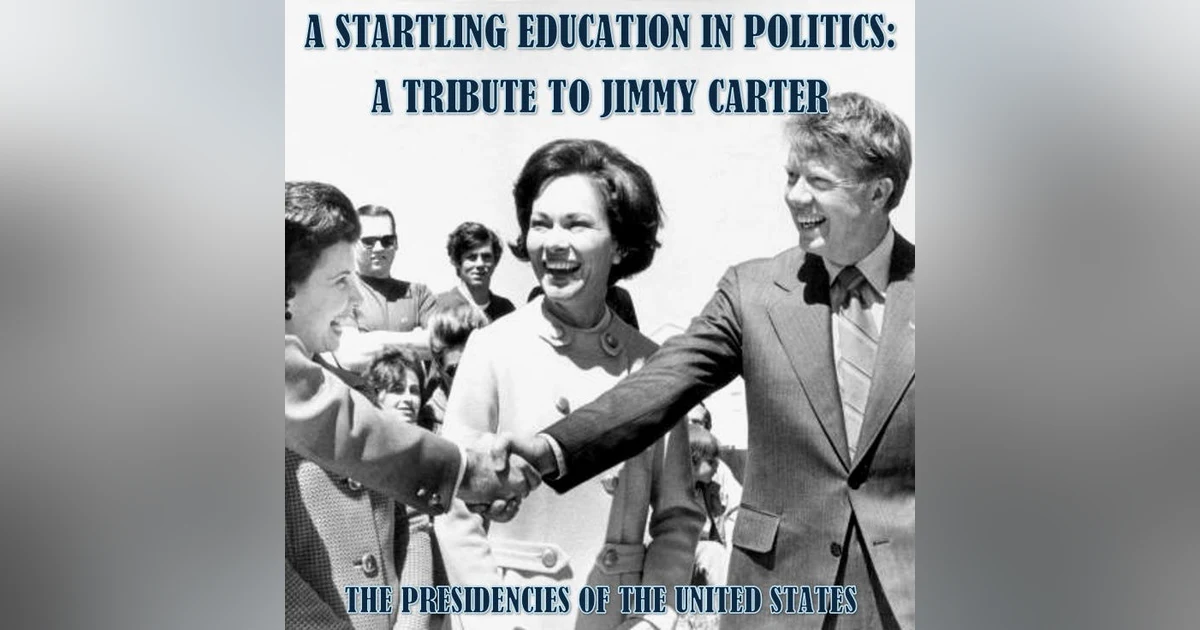 39.015 - A Startling Education in Politics: A Tribute to Jimmy Carter