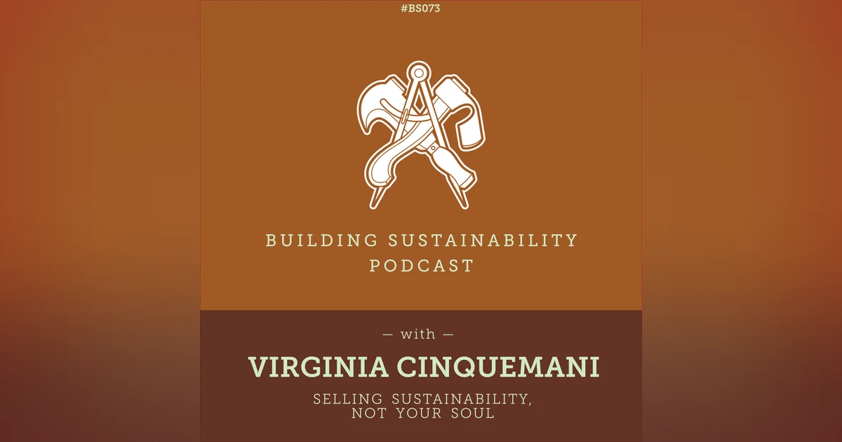 Selling Sustainability, Not Your Soul - Virginia Cinquemani - BS073