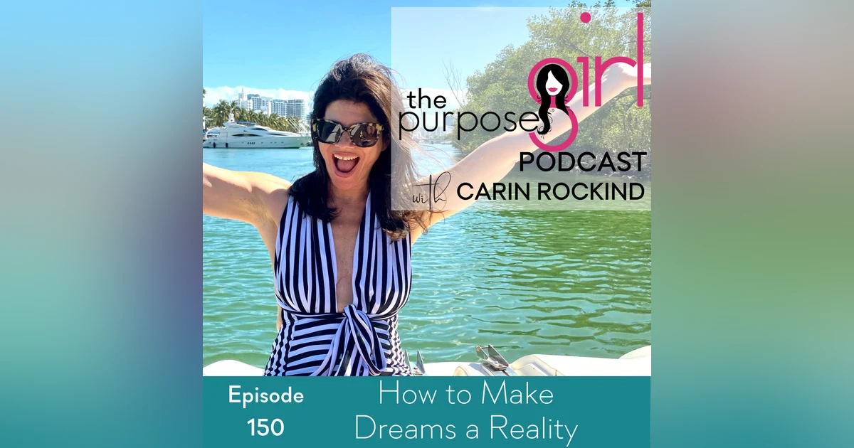 150 How to Make Dreams a Reality