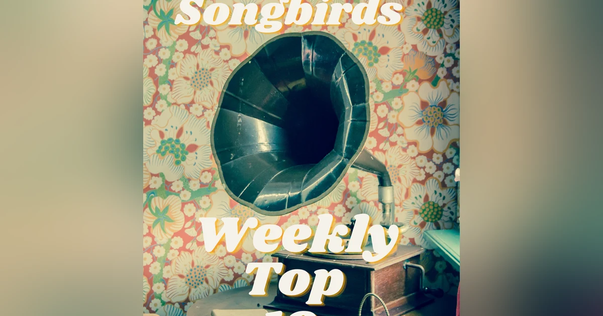 The Georgia Songbirds Weekly Top 10 Countdown Week 59