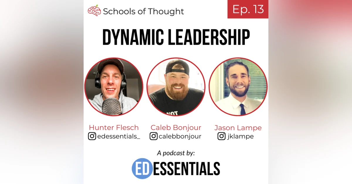 13. Dynamic Leadership (Caleb Bonjour)