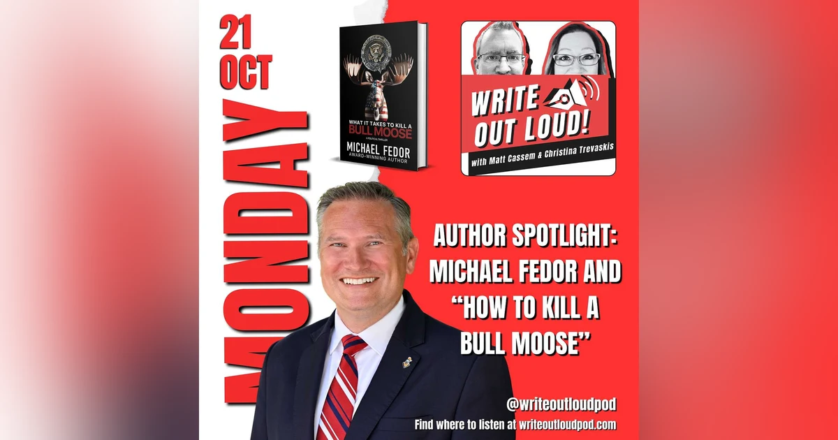 Author Spotlight: Michael Fedor and "How to Kill a Bull Moose"