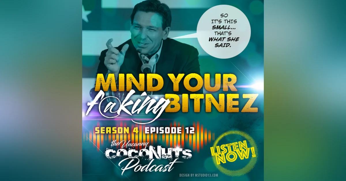 S4E12 – Mind Ur F@king Bitnez