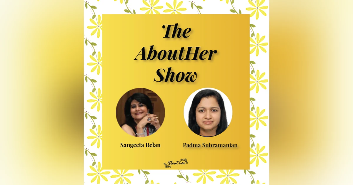 S1E30: How Did Padma Subramanian Turn Headwinds into Tailwinds to Succeed in Digital Innovation?