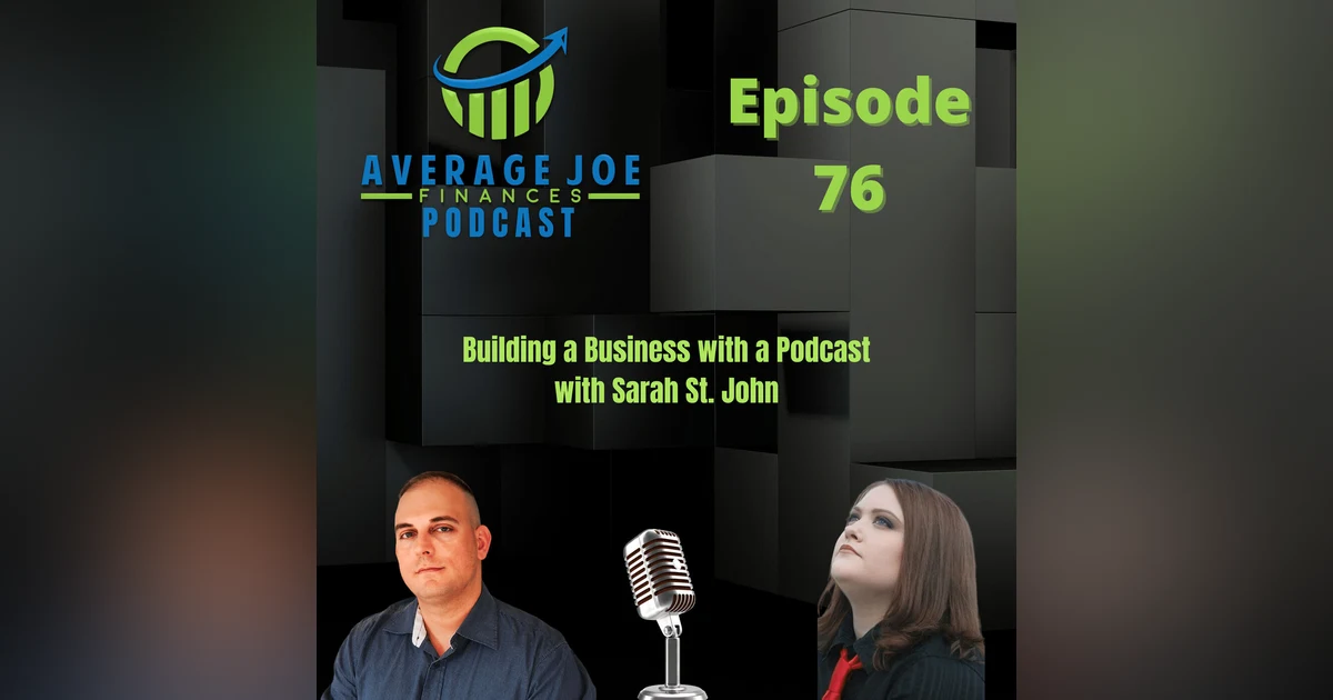 76. Building a Business with a Podcast with Sarah St. John