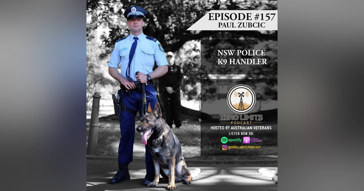 Ep. 157 Paul Zubcic NSW Police K9 Handler - Dismissed due to Refusing COVID 19 Vaccine Mandates