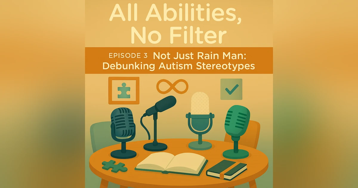 Not Just Rain Man: Debunking Autism Stereotypes