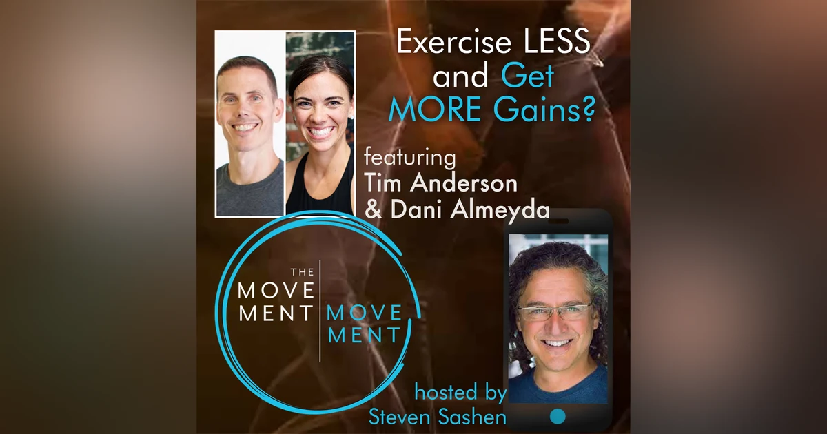 Episode 233: Exercise LESS and Get MORE Gains?