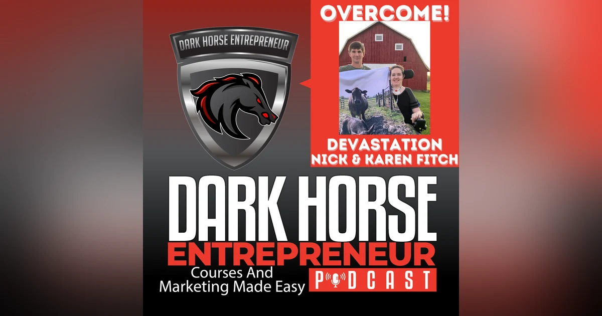 EP 401 Paralysis To Entrepreneurship With Nick & Karen Fitch